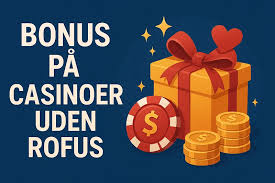 Fordele ved Casino Udenom Rufus En Ny Vej til Underholdning Fordele ved Casino Udenom Rufus En Ny Vej til Underholdning